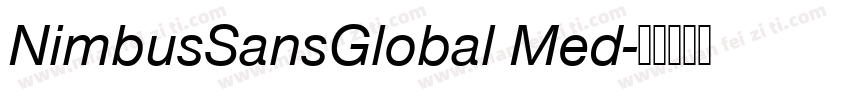 NimbusSansGlobal Med字体转换